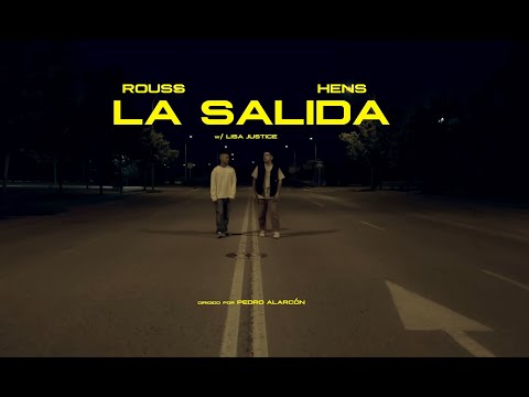 Rouss, Hens - La Salida (video oficial)