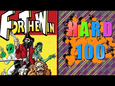 The Hard 100: For The Win