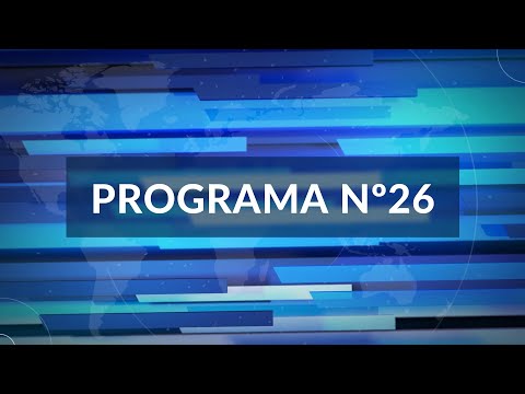 Programa Nº26 "Nuestro Pueblo y Su Gente"