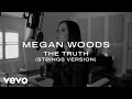 Megan Woods - The Truth (Strings Version) [Official Video]