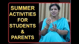 8 Tips To Utilize Summer Vacation -  For Students & Parents
