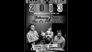 Welcome to the Summer 2013 Johnny Utah and the Ex-Presidents