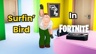Recreating Family Guy scenes but in Fortnite: Surfin’ Bird 🦅