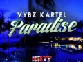 Vybz Kartel - Paradise | Brit Jam Flesh |  Dancehall 2015 | 21st Hapilos