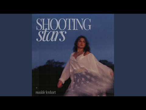 Shooting Stars - Maddie Lenhart