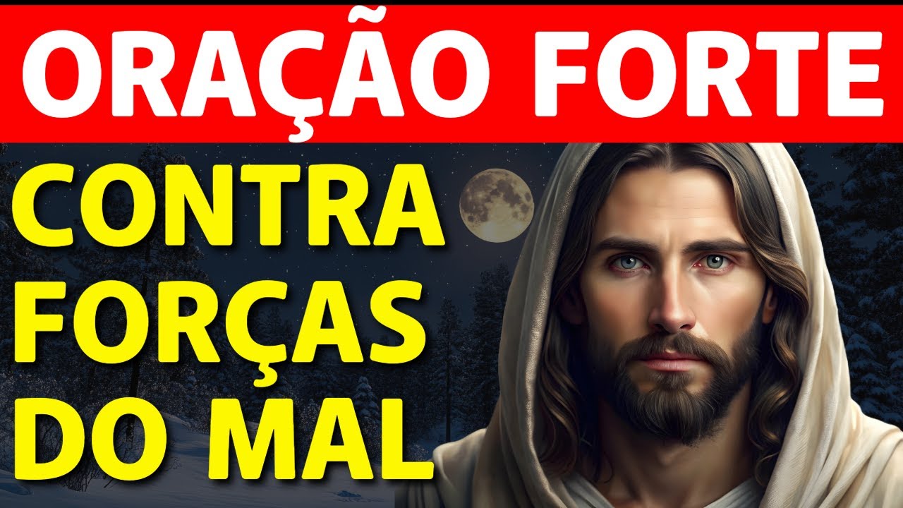 ORAÇÃO FORTE CONTRA AS FORÇAS DO MAL EM SUA CASA