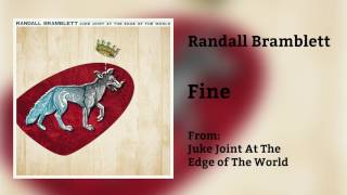 Randall Bramblett - "Fine" [Audio Only]