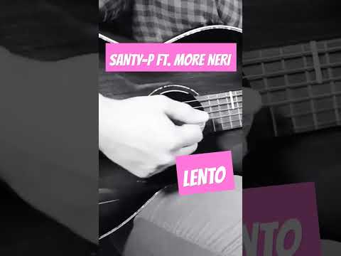 Lento (part. Moree Neri) - Santy-P