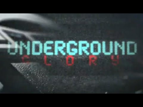 HOG presents - Underground Glory Trailer