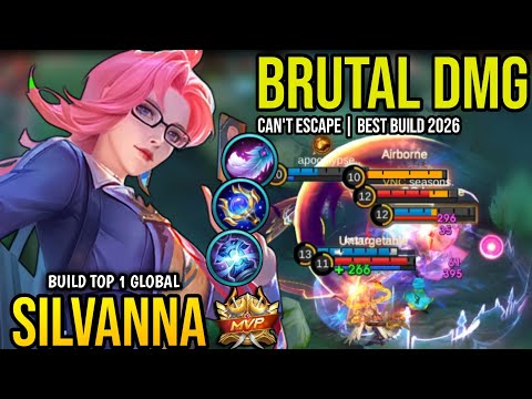 SILVANNA BEST BUILD 2026 | BUILD TOP 1 GLOBAL SILVANNA GAMEPLAY | MOBILE LEGENDS✓