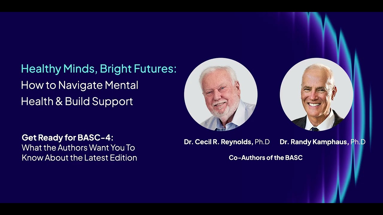 Get Ready for BASC-4: What the Authors Want You to Know About the Latest Edition