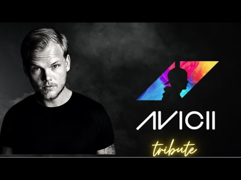 Avicii Tribute Set Mix 2023 [DJ SET]