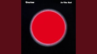 Trus&rsquo;Me - In the Red