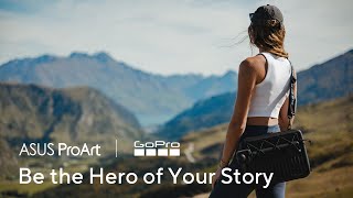 Asus ProArt x GoPro – Be Hero Story (2026 Collaboration)