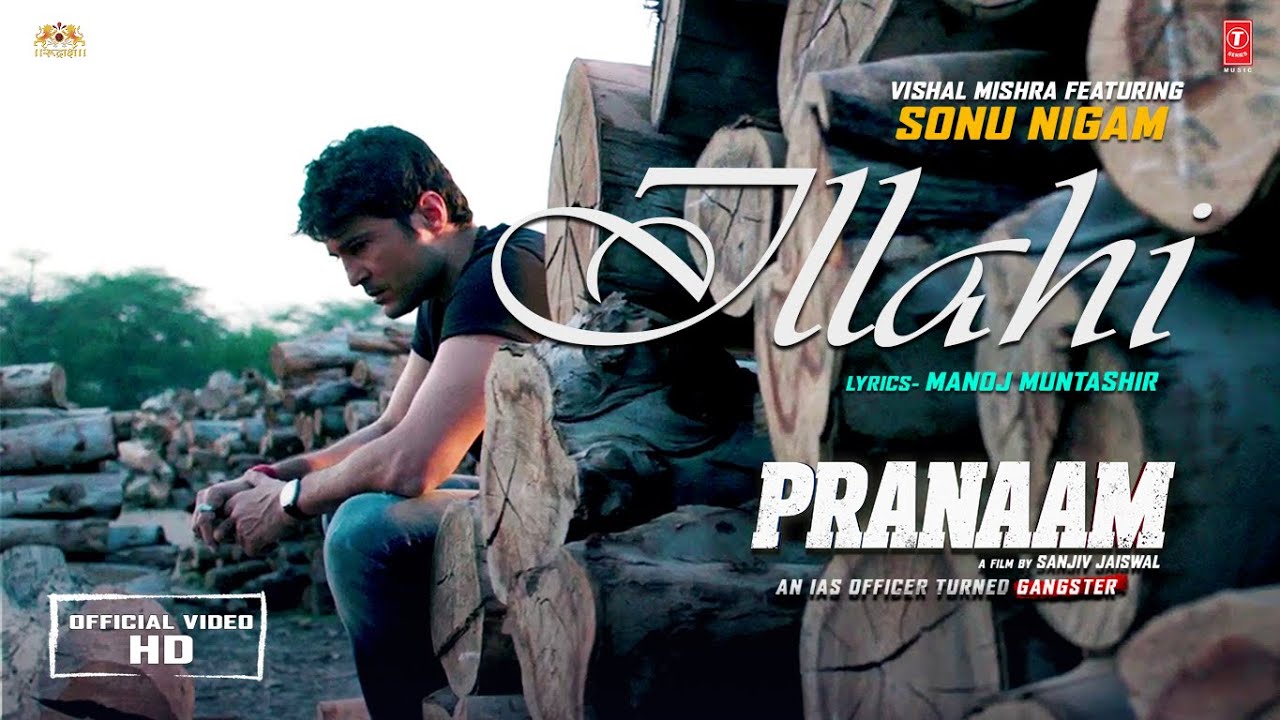 Ilaahi Lyrics - Pranaam