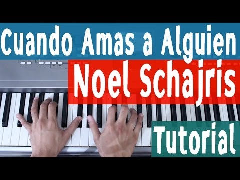 Cuando Amas A Alguien - Noel Schajris