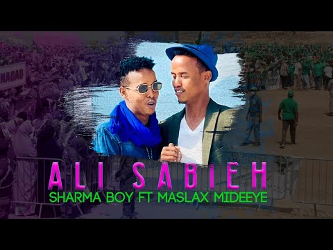 Sharma Boy ft Maslax Mideeye | Ali Sabieh | Official audio ( Djibouti )