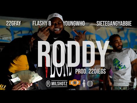 "Roddy" - 22Gfay ft. Flashy B, Young who, Sietegangyabbie | Shot By @Milshotz