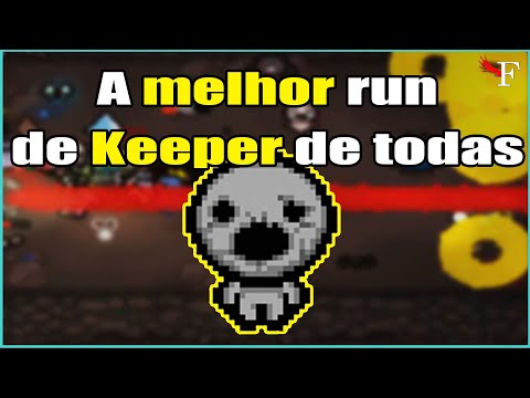 A MELHOR RUN DE KEEPER QUE JÁ FIZ - THE BINDING OF ISAAC AFTERBIRTH PLUS - #170 PTBR