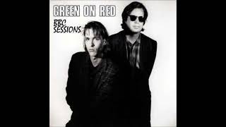 Green On Red - Fading Away (Andy Kershaw show, April 1989)