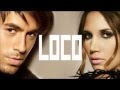 Enrique Iglesias Loco Ft India Martínez Official HD/HQ ...