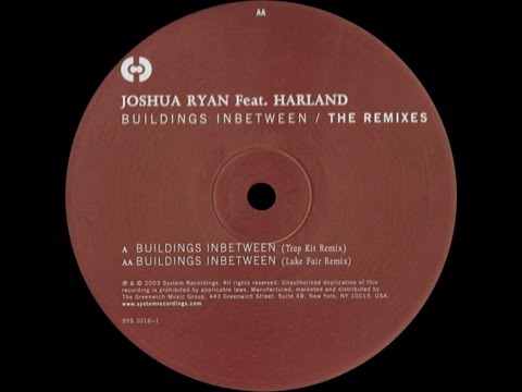 Joshua Ryan Feat. Harland ‎– Buildings Inbetween (Trap Kit Remix)
