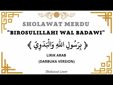 Birosulillahi Wal Badawi Lirik Arab (Sholawat Merdu Penyejuk Hati) #darbuka #sholawatlover