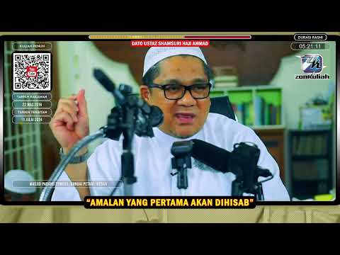 TAZKIRAH : Penentuan Status Hadis & Amalan Pertama Dihisab - Ustaz Shamsuri Ahmad