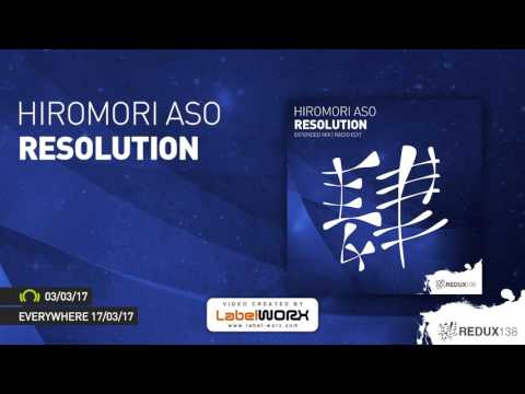 Hiromori Aso - Resolution [Out now]
