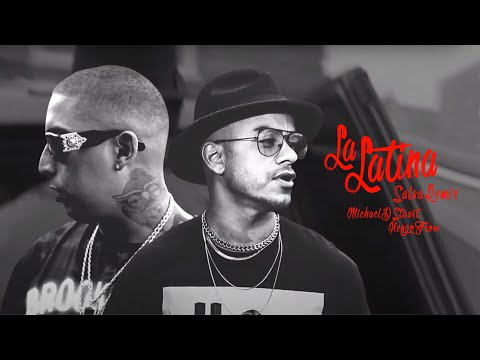 Michael Stuart, Ñengo Flow - La Latina Salsa Remix (Official Video Lyric)
