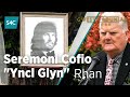 Seremoni Cofio “Yncl Glyn” ( Rhan 2 ) | Gwesty Aduniad