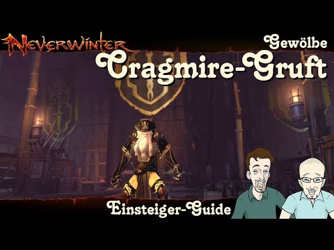 NEVERWINTER: Cragmire-Gruft Gewölbe Einsteiger-Guide - Anfänger Walkthrough Tutorial PS4 deutsch