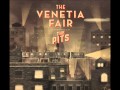 I'm Still Amazed - The Venetia Fair 