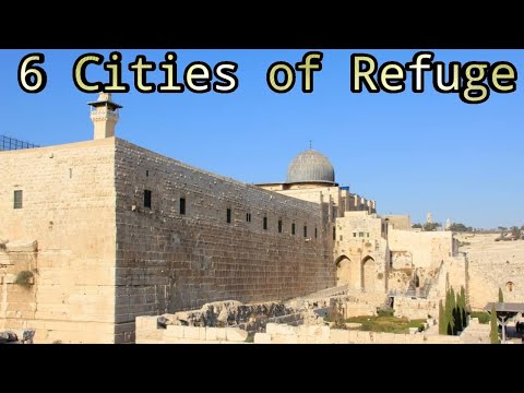 6 Cities of Refuge