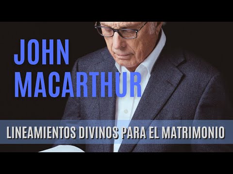 Lineamientos divinos para el matrimonio - John MacArthur-07/12/1975