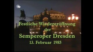 Weber: Der Freischütz (Dresden 1985, Wiedereröffnung Semperoper)