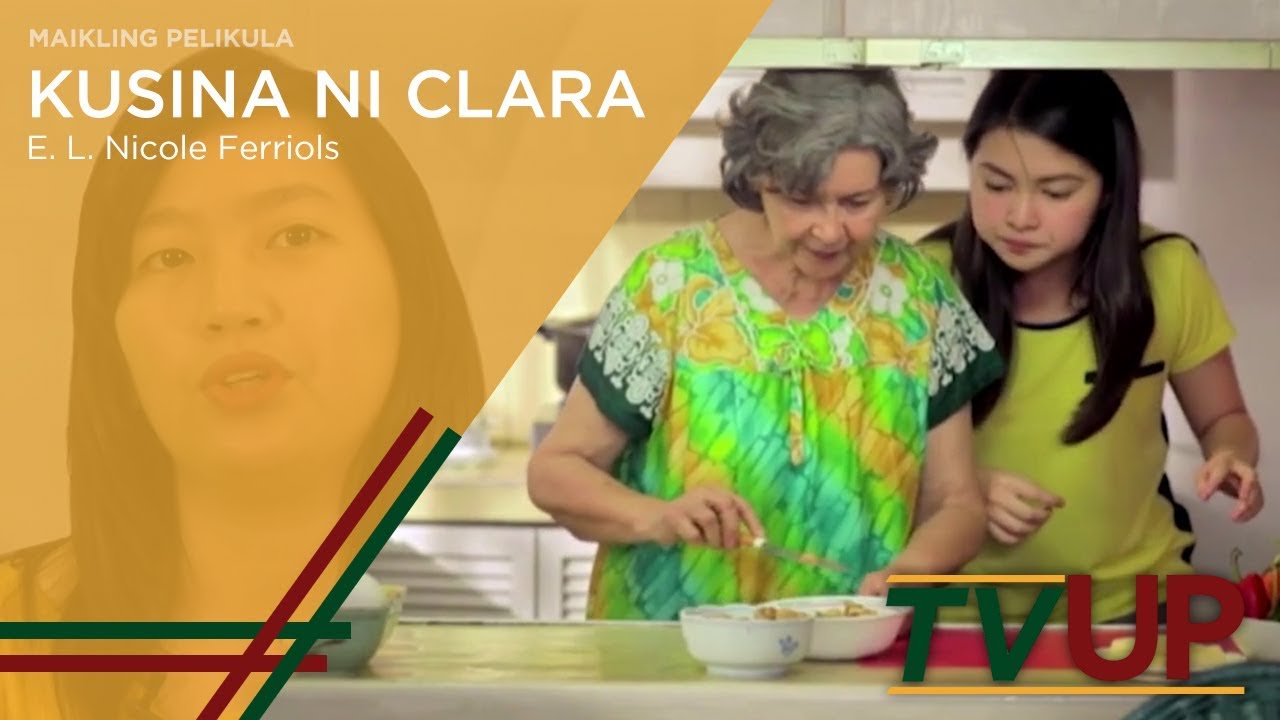 MAIKLING PELIKULA | Kusina ni Clara  | E. L. Nicole Ferriols