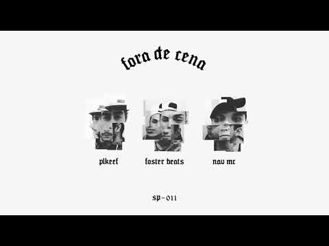 Plkeef e Nav mc - FORA DE CENA - (prod.Foster)