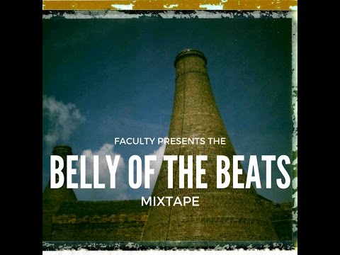 Belly of the Beats - FREE Instrumental Beat Mixtape 2017 Prod.by FacultyBeats