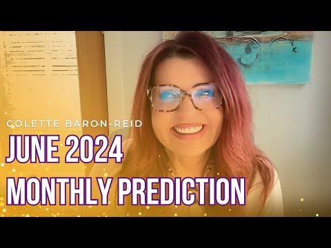 June 2024 Astrology Prediction 🔮 Oracle Reading with Colette Baron-Reid