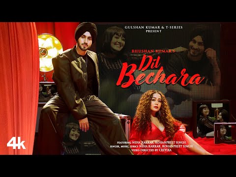Dil Bechara Lyrics - Neha Kakkar & Rohanpreet Singh
