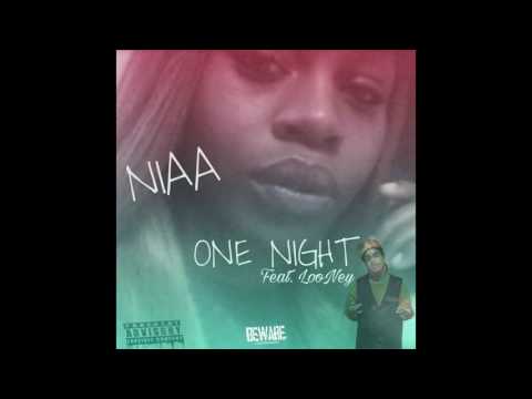 NIAA - (One Night feat. LooNey)