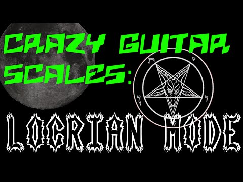 Crazy Scales: The Locrian Mode