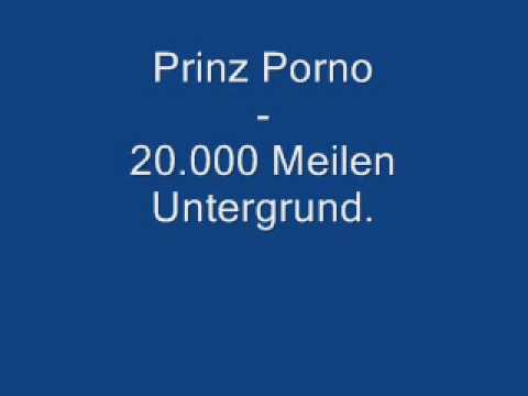 Prinz Porno - 20.000 Meilen Untergrund (Prinz Pi)