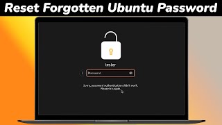How To RESET Forgotten Login Password in Ubuntu EASILY !!