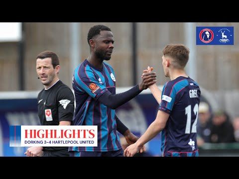 Dieseruvwe & Grey shine in season finale ✨ | Dorking Wanderers 3-4 Hartlepool United