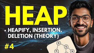 Download the video "Heap-4 | Heapify, Insert, Delete (Theory) | 🔥 Beginner, Medium & Advanced Level"