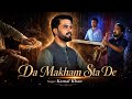 New Pashto 2026 songs | Da Makham Sta de  | kamal khan kamal | Best pashto songs | HD 4K