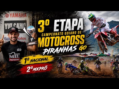 3º ETAPA CAMPEONATO GOIANO DE MOTOCROSS PIRANHAS GO