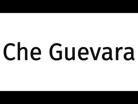 How to pronounce Che Guevara?(SORT OF CORRRECTLY...)